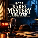 CBS Radio Mystery Theater "The Return of the Moresbys starring Patrick O Neal"