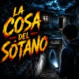 El Sotano / Relato de Terror