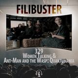 329 - Women Talking & Ant-Man and the Wasp: Quantumania
