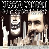 Mossad Mamdani & the Big Gefilte Fish (11/6/25)