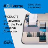 OLIverse - 31 - PRODUCTS - Olivetti's P101: the First Personal Computer