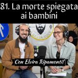 81 Parlare di lutto ai bambini con Elvira Ripamonti