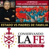 💥La batalla por la educación de los hijos: El Estado contra los padres de familia.