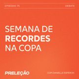 Por dentro da Copa e direto dos EUA: a semana dos recordes