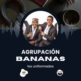 "Bananas: El Fenómeno Musical Olvidado que Marcó una Época | Podcast Los Uniformados"