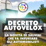 DECRETO AUTOVELOX: La Decisione di Salvini Fa Infuriare Gli Automobilisti!