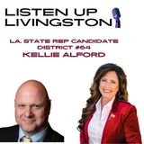 Candidate for LA. State Rep District #64 Kellie Alford | Listen Up Livingston