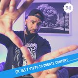 Ep. 165 - How to make 7 pieces of content Easy