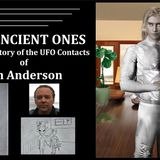 The Ancient Ones: The True Story of the UFO Contacts of Don Anderson