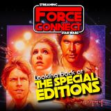 Force Connect: The Special Editions
