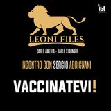 Vaccinatevi! Incontro con Sergio Abrignani - LeoniFiles