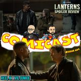 Issue 669: Lanterns Ep. 8 "Dirt and Stars" Spoiler Review & the Future of the DCU