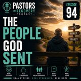 Episode 94 - The People God Sent | + Original Song "The People God Sent"