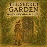 The Secret Garden by Frances Hodgson Burnett