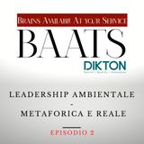 Leadership Ambientale - Metaforica e Reale