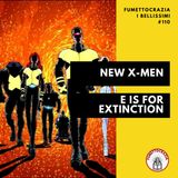 [#110] New X-Men E is for Extinction