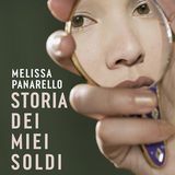 Melissa Panarello "Storia dei miei soldi"