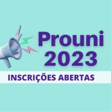 Abertas as inscrições para o Prouni 2023