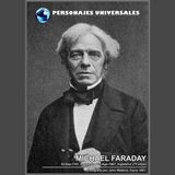 Michael Faraday Biografía 109 de Personajes Universales por Carlos Laya