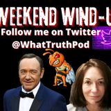 Weezy's Weekend Wind-Up #KevinSpacey #Maxwell