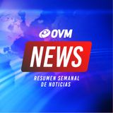 58 Noticias OVM Podcast…Marzo 9 de 2023