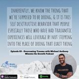 Episode 69: Overcoming Trauma with Michael Anthony