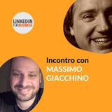 127 - LinkedInForBusiness incontra Massimo Giacchino