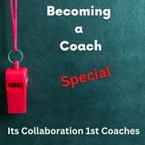 Special: Coaches its Collaboration
