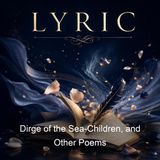 Dirge of the Sea-Children and Other Poems - Kenneth Rand