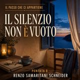 Puntata 8 – Il silenzio non è vuoto