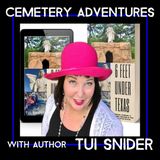 Cemetery Adventures with author Tui Snider
