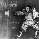 Macbeth - Il Dramma Scozzese