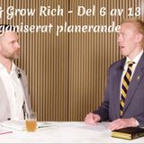Avsnitt 69. Think & Grow Rich - Del 6 av 13 (Organiserat planerande)