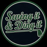 Swing It & Ding It: Episode 292