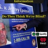 Do They Think We're Blind?