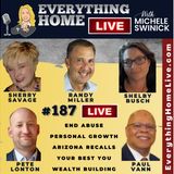 187 LIVE: End Abuse, Personal Growth, AZ Recalls, Your Best You, Wealth Building