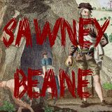 Ep 19 - Sawney Beane "El Demonio de Galloway"