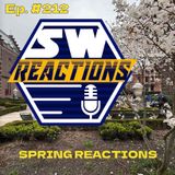 SWR Ep. 212: Spring Reactions with Greg McLaughlin and Anthony King