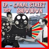 JFK ASSASSINATION - Ep. 357 - Canal Street Showdown
