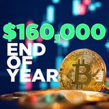 209. Bitcoin To $160,000 By End of Year? | BTC Price Prediction Study