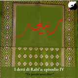 I detti di Rabia ep.4: “Tu perché servi Dio?”