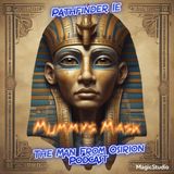 Pathfinder Mummys Mask ep. 31 "Against The 'Grain'" (The Man From Osirion) Podcast!