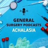 Understanding Achalasia: Symptoms, Causes, and Treatment 🏥