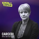 Carceri - Rita Bernardini del 14 Novembre 2024