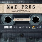 4. Mai prus - s'istoria de Beniaminu Zuncheddu