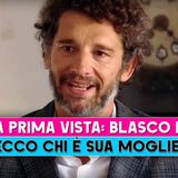 Blasco Pulieri, Casa A Prima Vista: Ecco Chi E' Sua Moglie!