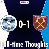 The Hammers Give The Swans A Shearing | Swansea City 0-1 West Ham United Full-time Thoughts