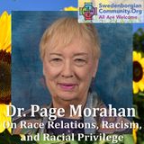Dr Page Morahan on Race Relations, Racism, & Racial Privilege