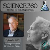 Ep. 85 - The Mindful Universe with Dr. Marcelo Gleiser