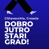 Dobro Jutro Stari Grad! Cittavecchia, Hvar, Croazia.